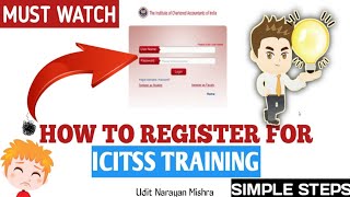 ICITSS Registration Process📝  Detailed Video  Payment Acknowledgment📃 ICAI  Udit Narayan Mishra [upl. by Nahtan]