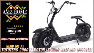 Overview TOXOZERS 2000w Motor Lithium Electric Scooter Fat Tire Electric Scooter with Seat Amazon [upl. by Nossaj]