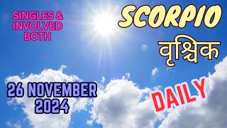 Scorpio  Daily Love Tarot Reading  26 November 2024  Hindi [upl. by Amadeus]