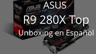 Tarjeta Grafica Asus Radeon R9 280X Top 3GB GDDR5 [upl. by Targett]