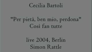 Bartoli Fiordiligi 2004 quotPer pietàquot live [upl. by Gant]