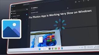 How to Fix Windows 11 Photos App Slowing Down  How to Make it Fast [upl. by Bautista]