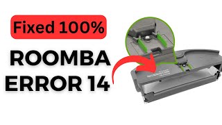 How to fix Roomba error 14  Fixed 100 [upl. by Annerb]