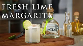 The Perfect Fresh Lime Margarita  Patrón Tequila [upl. by Elsbeth]