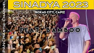 SINADYA 2023 FEATURING BAMBOO IN ROXAS CITY CAPIZ  VLOG NO 161 [upl. by Asiulana327]