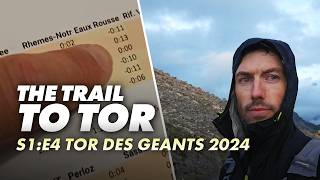 Tor des Geants  The Trail to Tor 24  S1 E4 [upl. by Nodanrb]