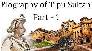 Biography of Tipu Sultan Part 1 ऐंग्लो मैसूर युद्ध Tiger of Mysore amp Rocket man of India [upl. by Lysander]