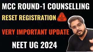 Reset Registration Facility Neet 2024 MCC All India Counselling Details Correction Category Change [upl. by Enirahtac]