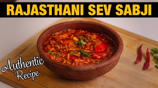 Rajasthani Sev ki Sabzi  100 Authentic Recipe [upl. by Azar]