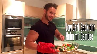 Low Carb Backrohr Huhn mit Gemüse kochen mit Andy fitstrongawesomecom [upl. by Toolis]