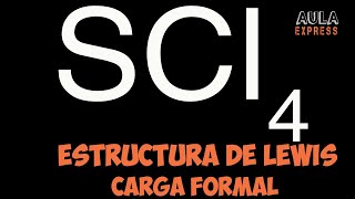 Química Explicada Descubre la Estructura de Lewis Tetracloruro de Azufre SCl4  Expansión Octeto [upl. by Gem910]