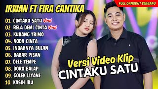 Irwan Krisdiyanto Ft Fira Cantika  SIMPATIK MUSIC  CINTAKU SATU  DANGDUT KOPLO VIRAL TERBARU [upl. by Wren]