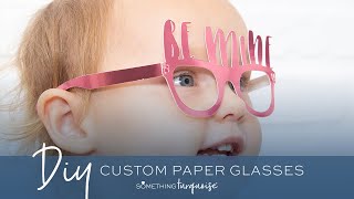 How To Make Custom Paper Sunglasses With Cricut [upl. by Nelleh523]