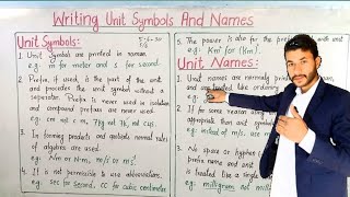 Writing Unit Symbols and Unit Names Physics class 11Conventions for indicating units  Fsc part 1 [upl. by Maxwell]