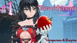 Tales of Berseria gameplay en español  1 primeros pasos primeras impresiones PS4 [upl. by Pegma403]