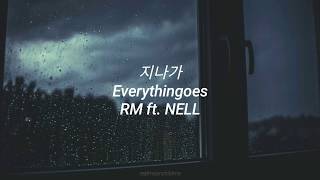 RM  mono Everythingoes 지나가 ft NELL English translation [upl. by Coy]