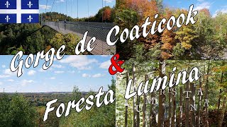 UNE JOURNÉE AU PARC DE LA GORGE DE COATICOOK ET FORESTA LUMINA PVT CANADA [upl. by Tirrej]