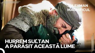 Hurrem Șia Dat Ultima Suflare În Brațele Lui Suleyman  Suleyman Magnificul [upl. by Kuehn]