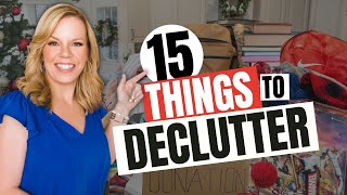 15 Things to Declutter TODAY [upl. by Philips]