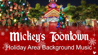 Mickeys Toontown  Holiday Area Background Music  at Disneyland [upl. by Yentrac]