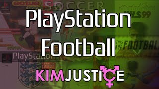 PlayStation Era Football Games Actua Soccer This Is Football Three Lions and more  Kim Justice [upl. by Itsrik157]