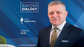 Sobotné dialógy Predseda vlády SR Doc JUDr Robert Fico CSc SmerSSD  5102024 [upl. by Townie]