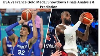 USA vs France Gold Medal Showdown  Men’s Olympics Basketball Finals Analysis amp Prediction [upl. by Giulio792]