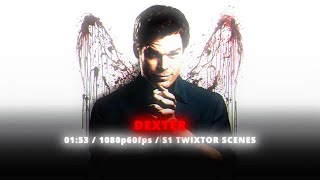 Dexter seasons 1 twixtor scenepack 1080p60fps [upl. by Eirene]