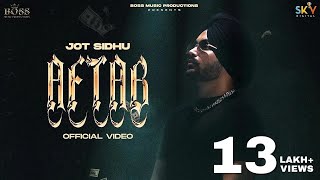 AFTAB Official Video Jot Sidhu  New Punjabi Songs 2023  Latest Punjabi Song 2023  BOSS MUSIC [upl. by Gunther]