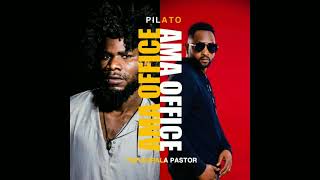 Pilato Ft The Kopala Pastor  Ama Office [upl. by Lietman]