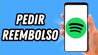 Como pedir reembolso no Spotify 2024 GUIA COMPLETO [upl. by Eisen]