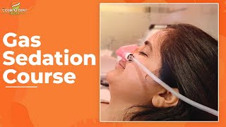 Conscious Sedation In Dentistry  Nitrous Oxide Inhalation Sedation  Laughing Gas Sedation Course [upl. by Atiuqan596]