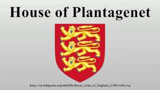 House of Plantagenet [upl. by Berghoff577]