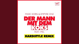 Der Mann Mit Dem Koks Hardstyle Radio Edit [upl. by Napier]