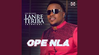 Ope Nla [upl. by Lune]