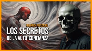 Los Secretos de Confiar en Ti Mismo  Friedrich Nietzsche [upl. by Jade]