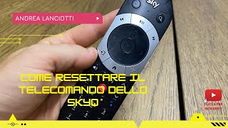 Come Resettare il Telecomando dello SKYQ [upl. by Nuri]