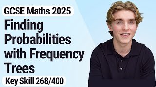 Finding Probabilities with Frequency Trees  GCSE Maths 2025  268400 [upl. by Mooney]