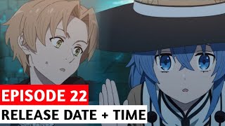 Mushoku Tensei Jobless Reincarnation Season 2 Episode 22 Release Date [upl. by Sirromad608]