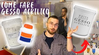 COME FARE GESSO ACRILICO  FAI DA TE  DIY  IMPRIMITURA PER OLIO  ACRILICO ETC [upl. by Giovanni]