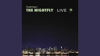 The Nightfly Live From The Beacon Theatre [upl. by Aubyn]