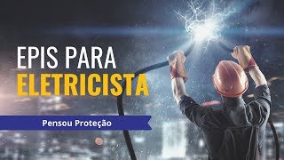 EPIs para Eletricista [upl. by Naxela569]