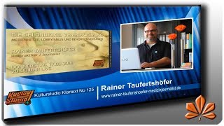 Das von Youtube gelöschte Video quotDie Chlordioxid Verschwörungquot Rainer Taufertshöfer im Kulturstudio [upl. by Jarad]