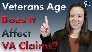 How Does a Veterans Age Affect VA Claims [upl. by Kirit]