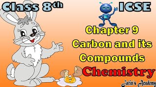 Chapter 9 Carbon and its compounds class 8th icse chemistry in hindi jatinacademy [upl. by Gredel]