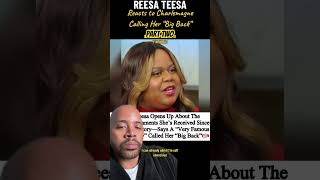 Reesa Teesa Reacts to Charlamagne Calling Her “Big Back”  Part Two [upl. by Khajeh]