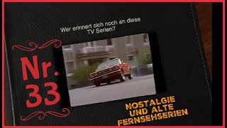 Nostalgie und alte Fernsehserien Teil 33KindheitserinnerungenKönnt Ihr Euch noch daran erinnern [upl. by Nylinej698]