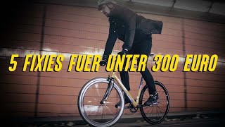 5 Fixies für unter 300€  Einsteiger Bikes  Tjorven Geschwindigkeit [upl. by Ynamrej630]