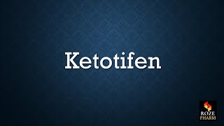 Ketotifen pronunciation pharmacology drug How to say Ketotifen [upl. by Dey725]