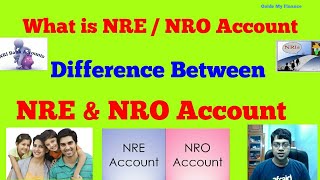 What is NRE amp NRO Accounts  Know Difference of NRE amp NRO Accounts [upl. by Kcirdez]